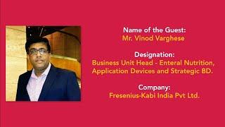 "The Quest for Excellence" Series: Season 1 - Episode 15: Interaction with Vinod Varghese.