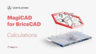 MagiCAD for BricsCAD – Calculation