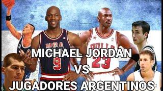 MICHAEL JORDAN VS JUGADORES ARGENTINOS