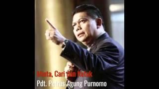 Pdt. Petrus Agung Purnomo - Minta, cari dan Ketuk