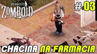 BUSCANDO REMÉDIOS NA FARMÁCIA | PROJECT ZOMBOID BUILD 41 | S203