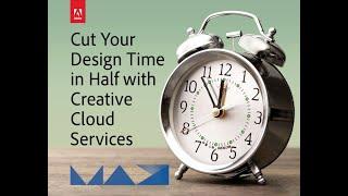 2016 | Adobe MAX | Cut Your Design Time in Half With Creative Cloud Services