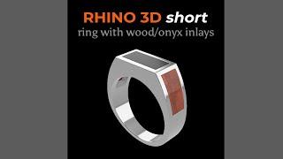 Rhino 3D | Jewelry CAD Design | #Shorts | Ring with Inlaid Wood & Onyx