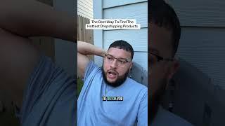 The Best Way To Find The Hottest Dropshipping Products!