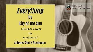 Everything | City of the Sun | Guitar Cover