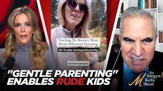 Soft and Gentle Parenting Has Enabled Generation of Rude and Disrespectful Kids, w/ Dr. Leonard Sax