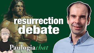 Paulogia vs Jonathan McLatchie - Was Physical Resurrection Required for Development of Christianity?