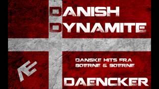 Danish Dynamite - Dansk Megamix