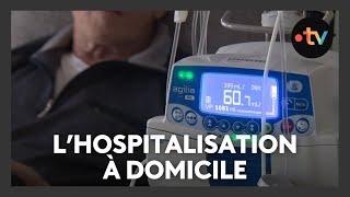 Pourquoi l’hospitalisation à domicile séduit les patients