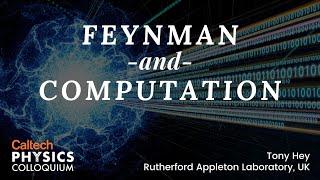 Feynman and Computation - Tony Hey