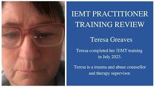 IEMT Practitioner Training Review by Teresa Greaves