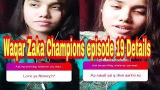 Waqar Zaka Show episode 19 Full details by Abiha Fatima ||Bol Champions||