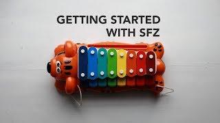 Getting Started with SFZ: The Free Sampler + FREE SFZ SAMPLE LIBRARY