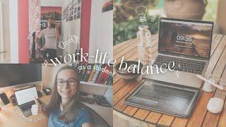 HOW TO MAINTAIN A WORK-LIFE BALANCE AS A STUDENT  | 7 tips