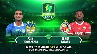 Saksikan Pertandingan Pegadaian Liga 2 PSIM VS Semen Padang Hari Ini - 27 Januari