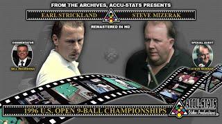 9-Ball - EARL STRICKLAND vs STEVE MIZERAK - 1994 US Open 9-Ball Championship