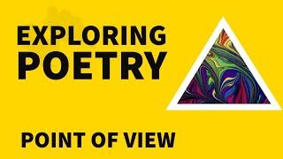 Exploring Poetry: Point of View