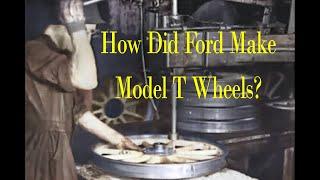 How Did They Do It?  The Making of The Ford Model T Wheel Start to Finish An Original Film By Ford.