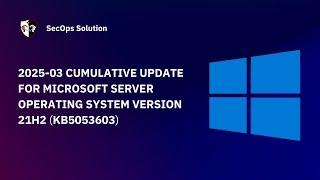 Patch Deployment with SecOps Solution - KB5053603