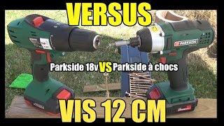 visseuse à chocs parkside 18 v vs perceuse visseuse à percussion 18 v parkside