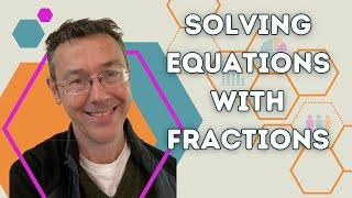 Solving Equations with Fractions and Rational Expressions