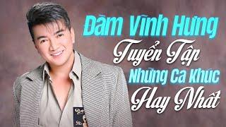 Đàm Vĩnh Hưng Mới Nhất - Tuyển Tập Những Ca Khúc Bolero Hay Nhất - Phút Cuối, Thao Thức Vì Em