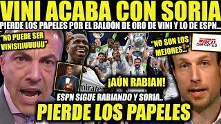 CRISTOBAL SORIA TERMINA A GRITOS Y HUNDIDO POR VINICIUS Y SU BALÓN DE ORO ¡Y ESPN SIGUE RABIANDO!