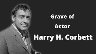 Harry H. Corbett: A Tribute to a Comedy Icon