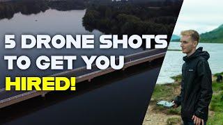 5 DRONE SHOTS To Get You HIRED!