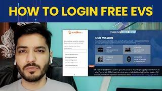 How to login FREE EVS | Enabling Video Series