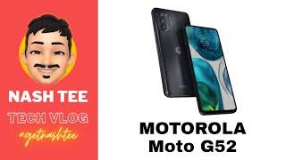 MOTOROLA Moto G52 Specs, Price & the Competition