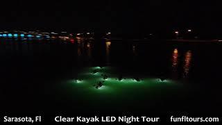 Clear Kayak LED Night Tour Sarasota Florida All Ages Family Fun FL Tours