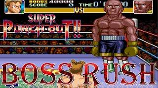 Super Punch-Out!! - Boss Rush (All Opponents, No Damage)