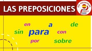 Präpositionen - las preposiciones en a de por para sobre con sin - Anwendung & Beispiele - Spanisch