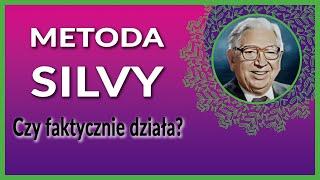 Metoda Silvy - prosta recepta na udane życie?