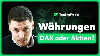 Welcher Markt ist für Trading Einsteiger der „Einfachste“?