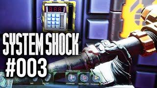 System Shock Remake #003 Der Code für die Waffenkammer - Let's Play System Shock Remake Deutsch