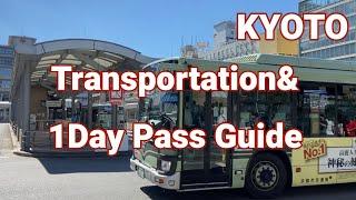 【KYOTO】Transportation&1 Day Pass Guide for First Time Travelers 2024 【JAPAN】