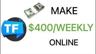 Make $300-$400 Per Week Online | Legit Way