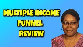 Multiple Income Funnel Review | Create Multiple Streams of Income With This System