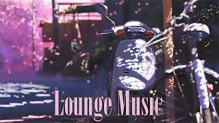 Relaxing Lounge Music - Background Chill Out Music - Music For Studying