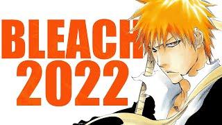 Bleach Anime UPDATE 2022 - Everything You Need To Know!