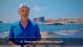 61. Postmodernizam i mirror neuroni