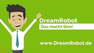 DreamRobot - Was macht das eigentlich?