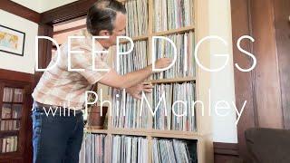 Deep Digs: Phil Manley