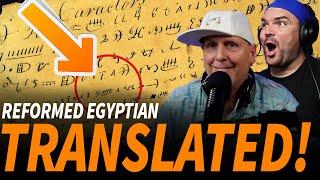 Book of Mormon Reformed Egyptian is Real and This Guy Translated it!