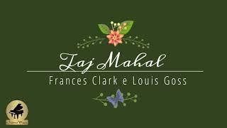 Taj Mahal de Frances Clark e Louis Goss