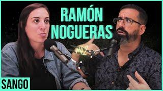 #42. ¿Sabes que lo que piensas es mentira? | Ramón Nogueras en Sango.