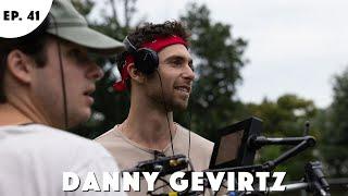 Making a Feature Film, Directing & Youtube - Danny Gevirtz