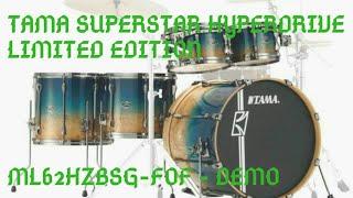Tama Superstar hyperdrive Limited Edition ML62HZBSG-FOF - Demo by Irham